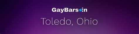 gay toledo|THE BEST 10 Gay Bars in TOLEDO, OH